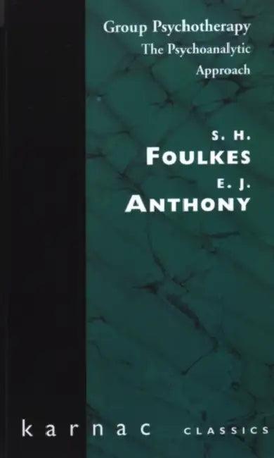Group Psychotherapy (English, S. H. Foulkes | E. J. Anthony)