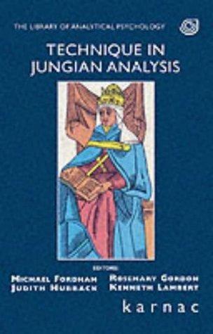 Technique in Jungian Analysis (English, Michael Fordham)