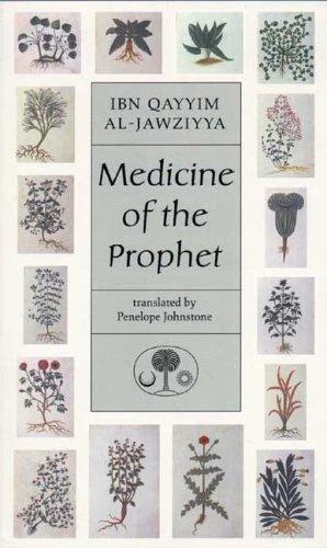 Medicine of the Prophet (English, Ibn Qayyim Al-Jawziyya)