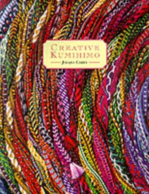 Creative Kumihimo (English, Jacqui Carey)