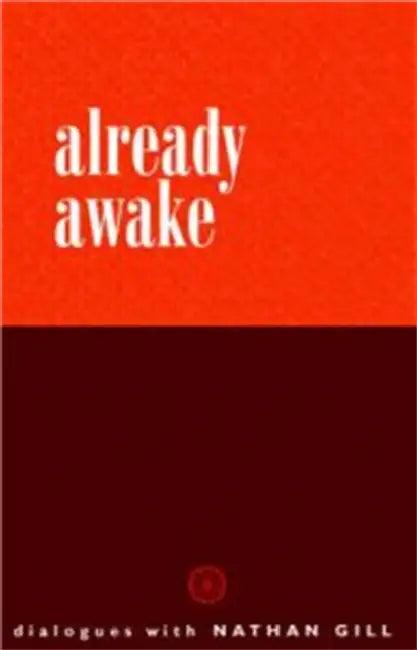Already Awake (English, Nathan Gill)