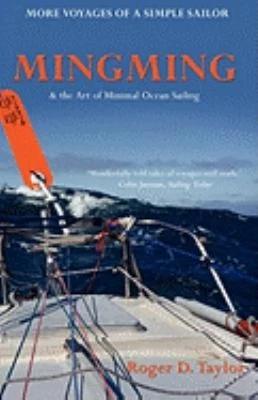 Mingming & the Art of Minimal Ocean Sailing (English, Roger D. Taylor)