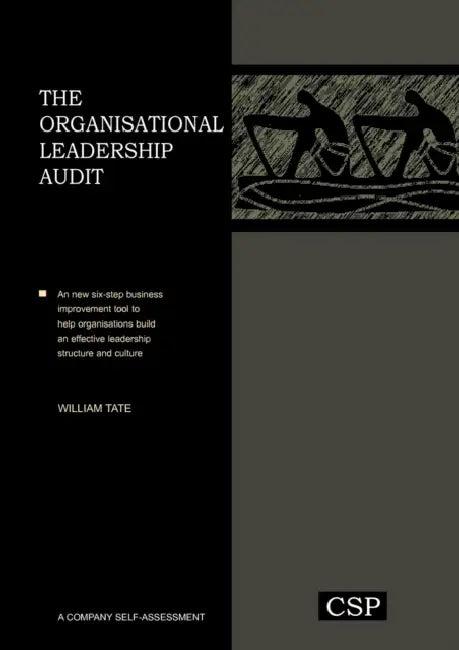 The Organisational Leadership Audit (English, William Tate)