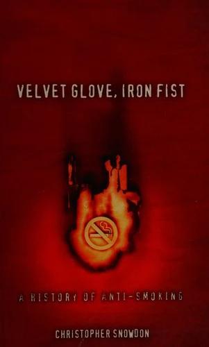 Velvet Glove, Iron Fist (English, Christopher John Snowdon)
