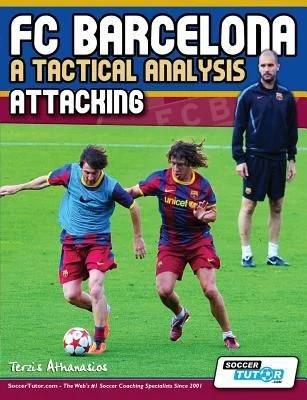 FC Barcelona - A Tactical Analysis (English, Terzis Athanasios)