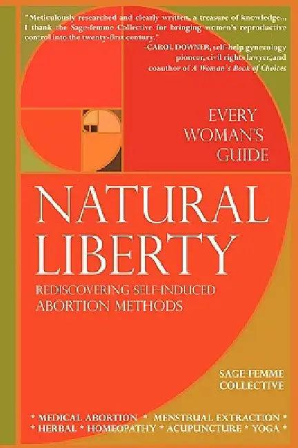 Natural Liberty (English, Sage-Femme Collective)