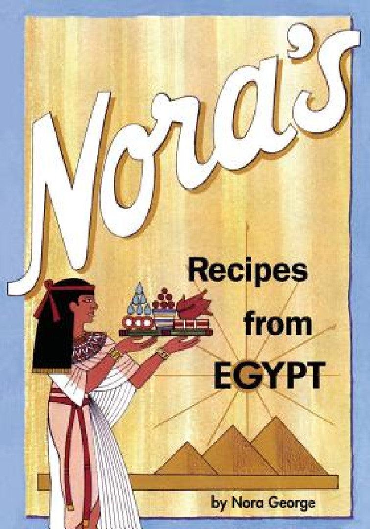 Nora's Recipes from Egypt (English, George Nora)