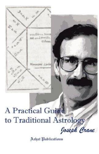 A Practical Guide to Traditional Astrology (English, Joseph C. Crane)