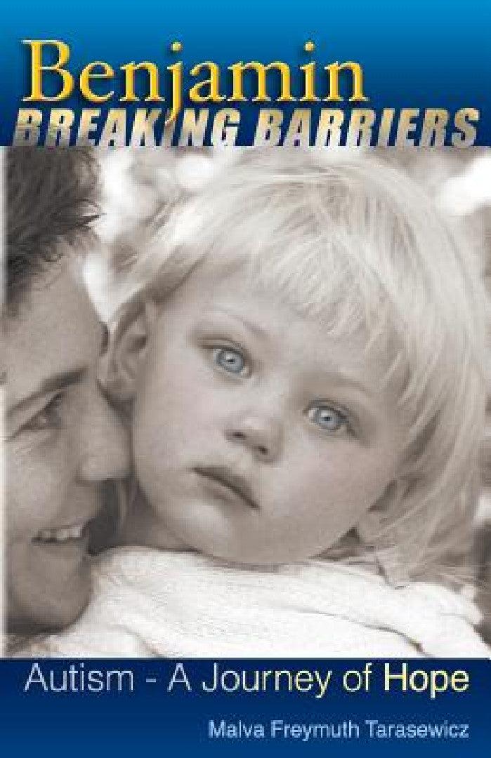 Benjamin Breaking Barriers (English, Malva Freymuth Tarasewicz)