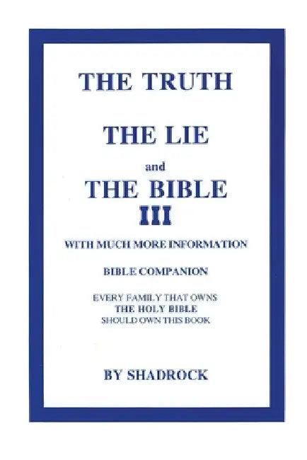 The Truth, The Lie and The Bible (English, Shadrock P)