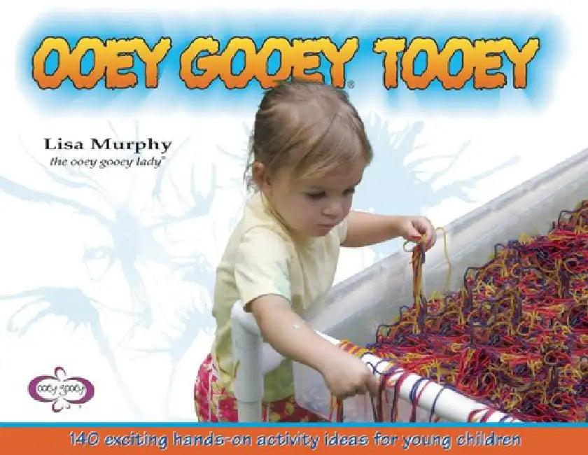 Ooey Gooey(r) Tooey (English, Lisa Murphy)