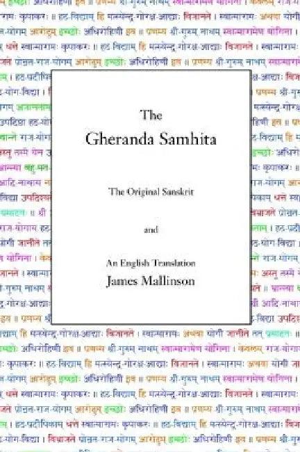 The Gheranda Samhita (English, James Mallinson)