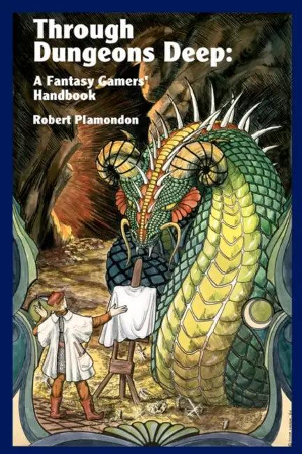 Through Dungeons Deep (English, Robert Plamondon)