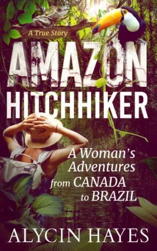 Amazon Hitchhiker (English, Alycin Hayes)