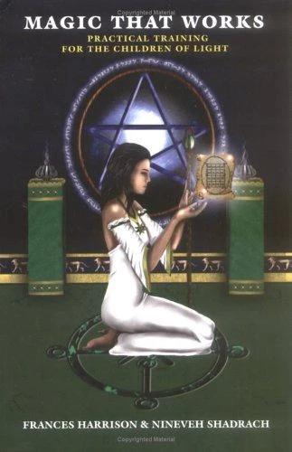 Magic That Works (English, Frances Harrison | Nineveh Shadrach)