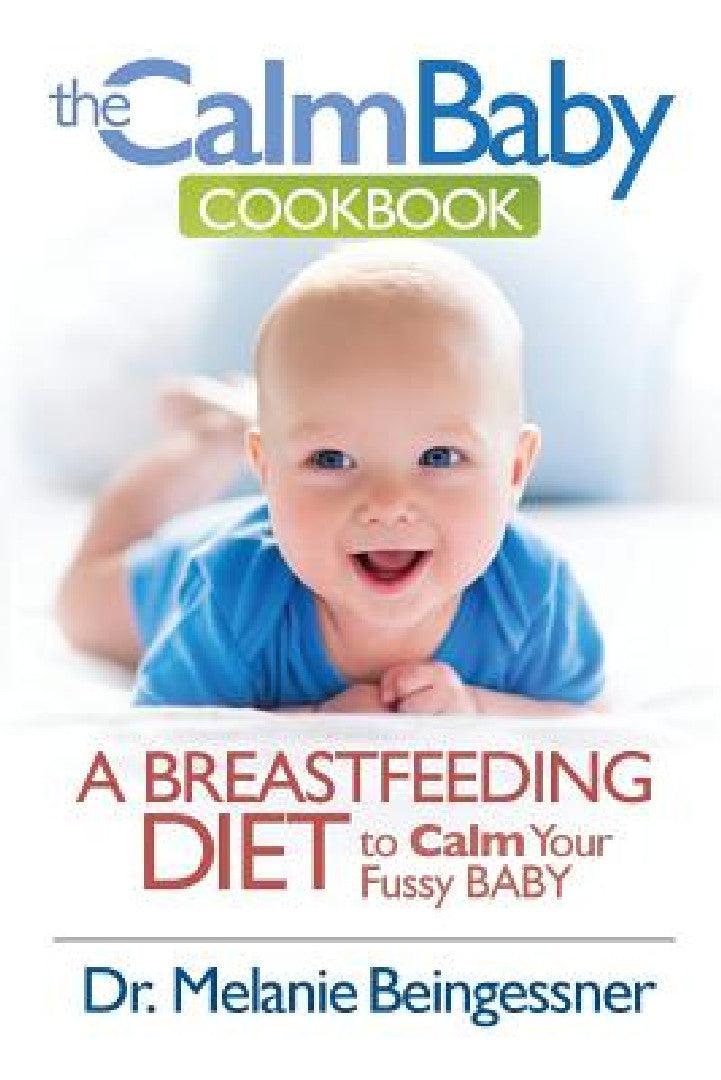 The Calm Baby Cookbook (English, Beingessner L. Melanie)