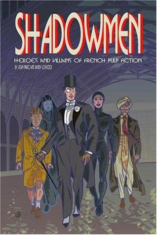 Shadowmen (English, Jean-Marc Lofficier | Randy Lofficier)