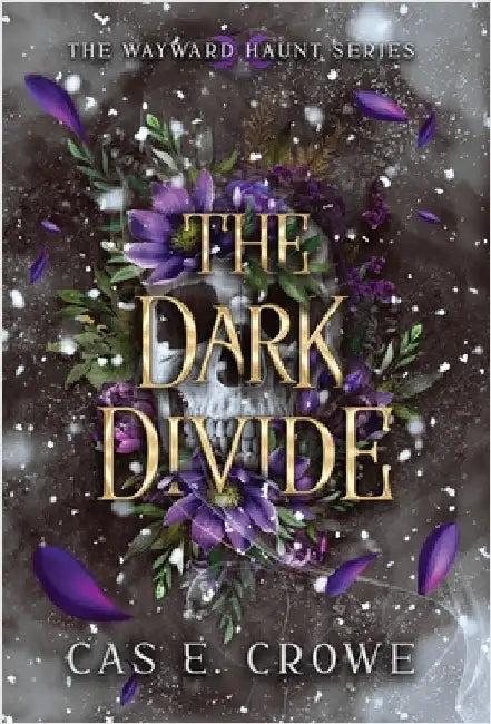 The Dark Divide (English, Cas E. Crowe)