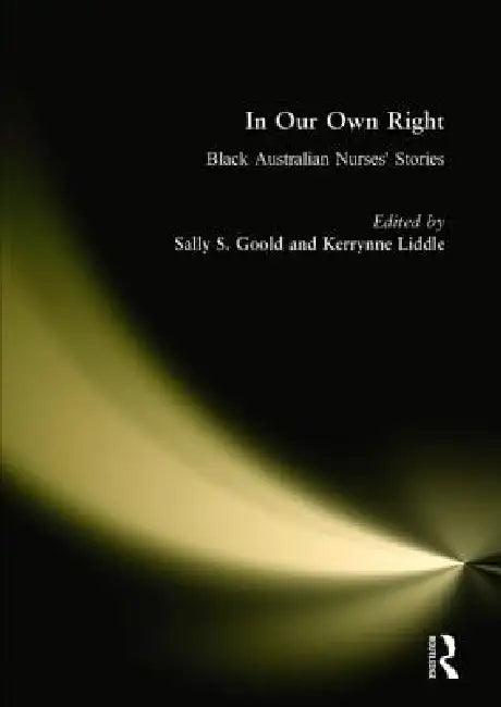 In Our Own Right (English, Sally Goold | Kerrynne Liddle)