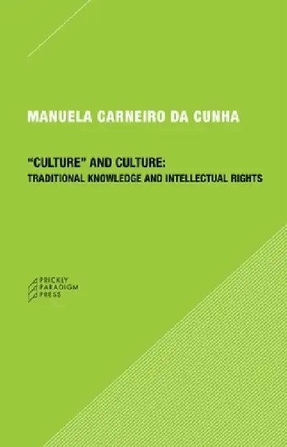 Culture and Culture (English, Manuela Carneiro Da Cunha)