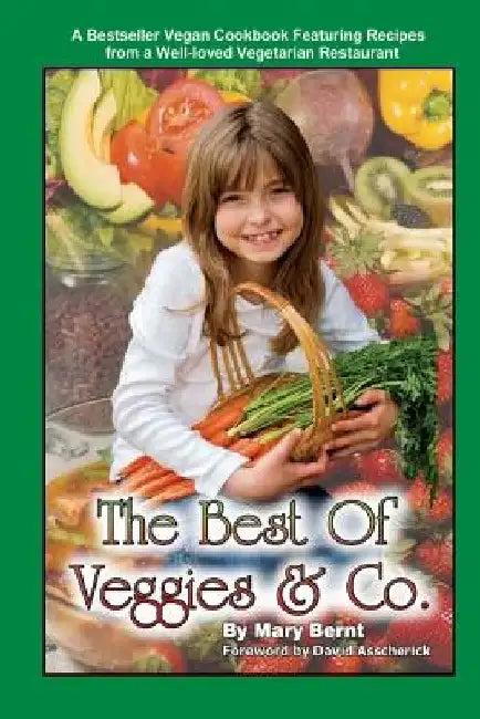 The Best of Veggies & Co. (English, Mary Bernt)