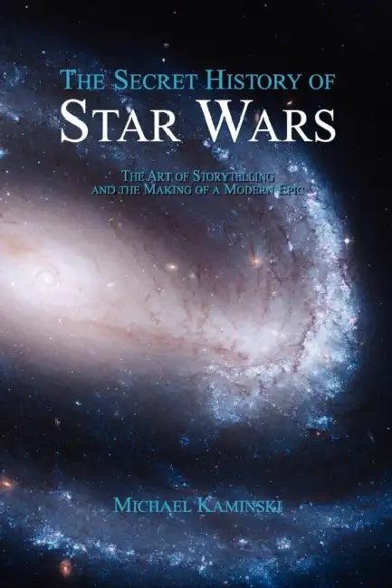 The Secret History of Star Wars (English, Michael Kaminski)