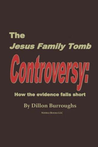 The JESUS FAMILY TOMB Controversy (English, Dillon Burroughs)