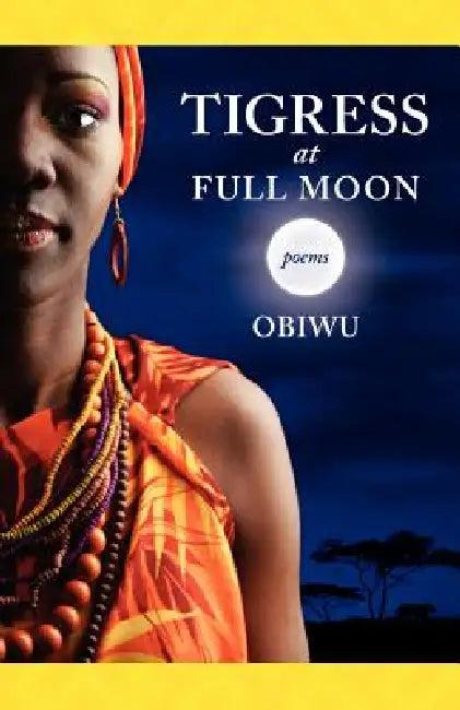 Tigress at Full Moon (English, Obiwu)