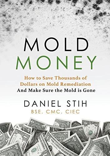 Mold Money (English, Daniel P. Stih)