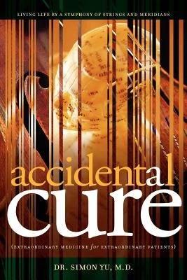 Accidental Cure (English, Simon Yu)