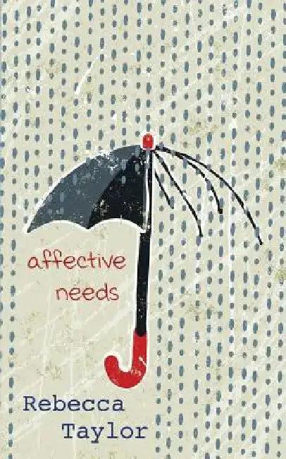 Affective Needs (English, Rebecca Taylor)