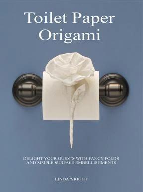 Toilet Paper Origami (English, Linda Wright)