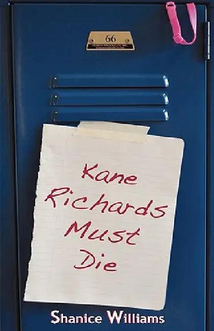Kane Richards Must Die (English, Shanice Williams)