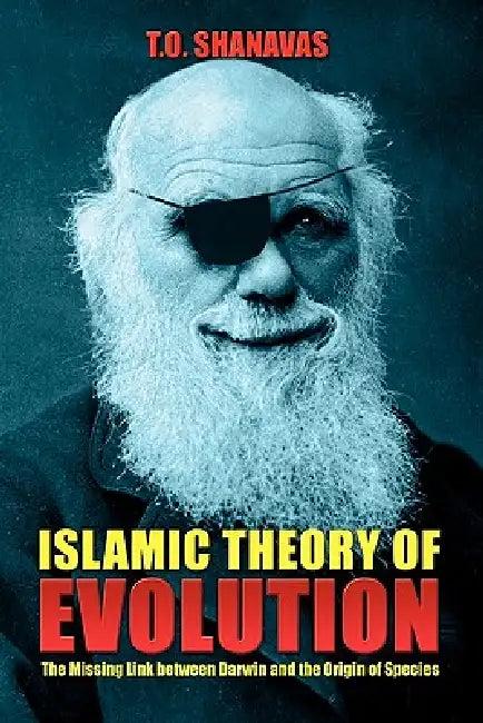 Islamic Theory of Evolution (English, T. O. Shanavas)
