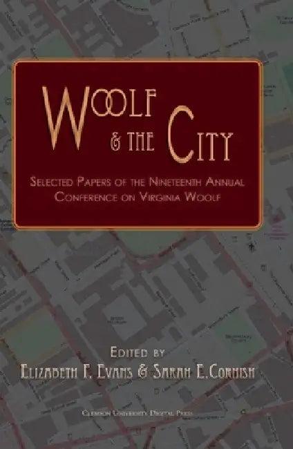 Woolf and the City (English, Elizabeth F. Evans | Sarah E. Cornish)