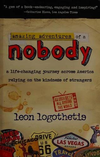 Amazing Adventures of a Nobody (English, Leon Logothetis)