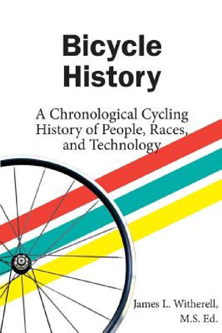 Bicycle History (English, James Witherell)