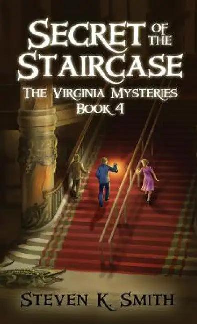 Secret of the Staircase (English, Steven K. Smith)