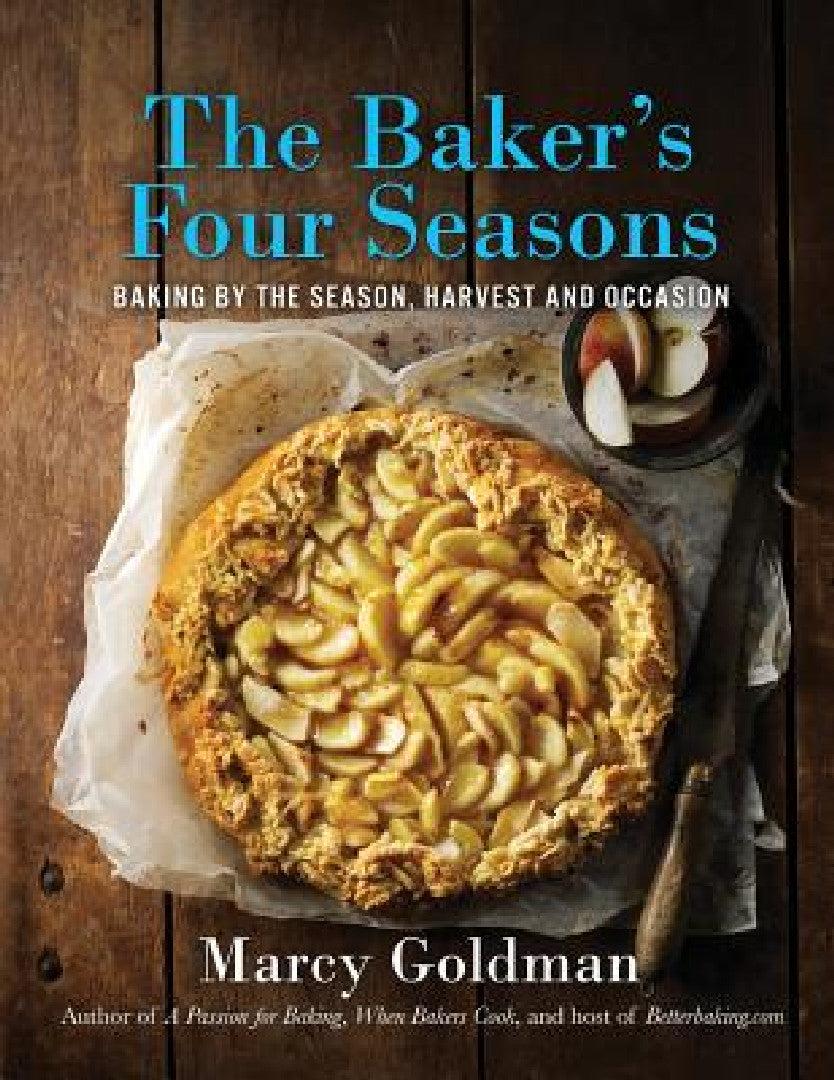 The Baker's Four Seasons (English, Marcy Goldman | Ryan Szulc)