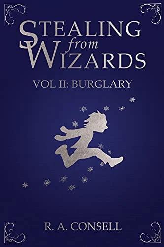 Stealing from Wizards (English, R. a. Consell)