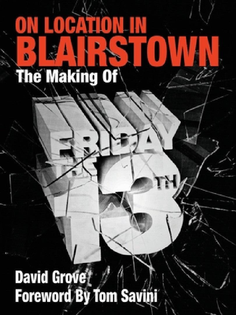 On Location in Blairstown (English, David Grove | Tom Savini)