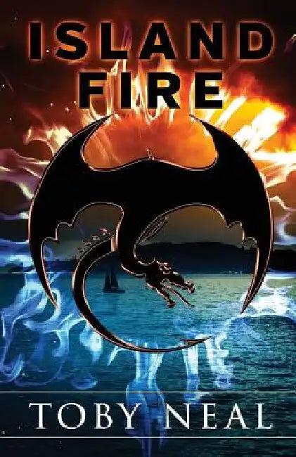 Island Fire (English, Toby Neal)
