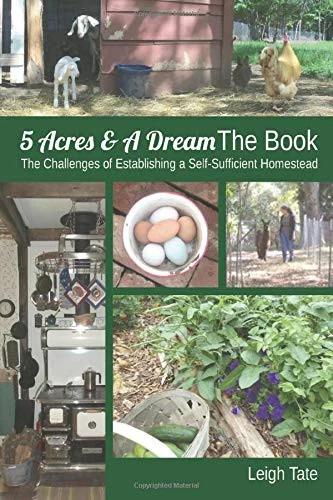 5 Acres & A Dream The Book (English, Leigh Tate)