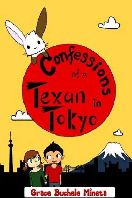 Confessions of a Texan in Tokyo (English, Ryosuke Mineta)