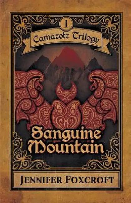 Sanguine Mountain (English, Jennifer Foxcroft)