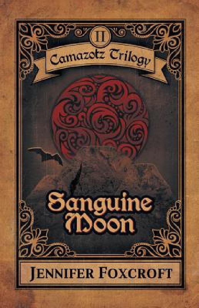 Sanguine Moon (English, Jennifer Foxcroft)