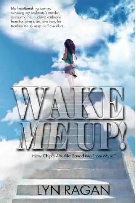Wake Me Up! (English, Lyn Ragan)