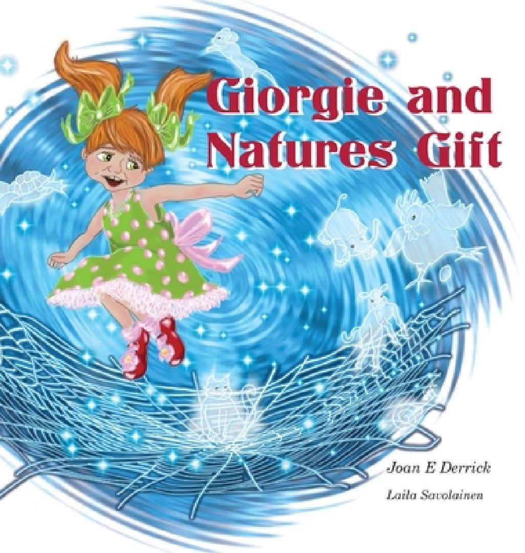 Giorgie and Natures Gift (English, Joan Derrick | Laila Savolainen)
