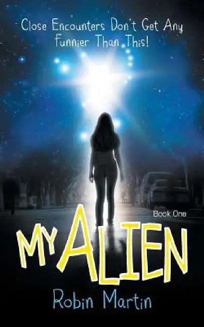 My Alien (English, Robin Martin)