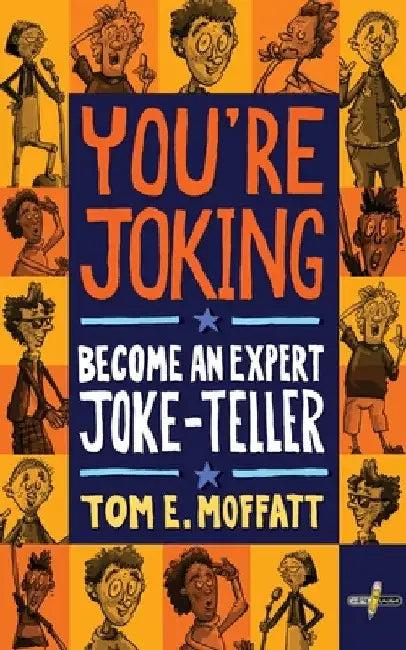 You're Joking (English, Tom E. Moffatt | Paul Beavis)